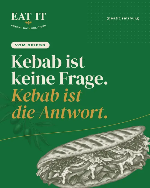 Kebab ist keine Frage. Kebab ist die Antwort.